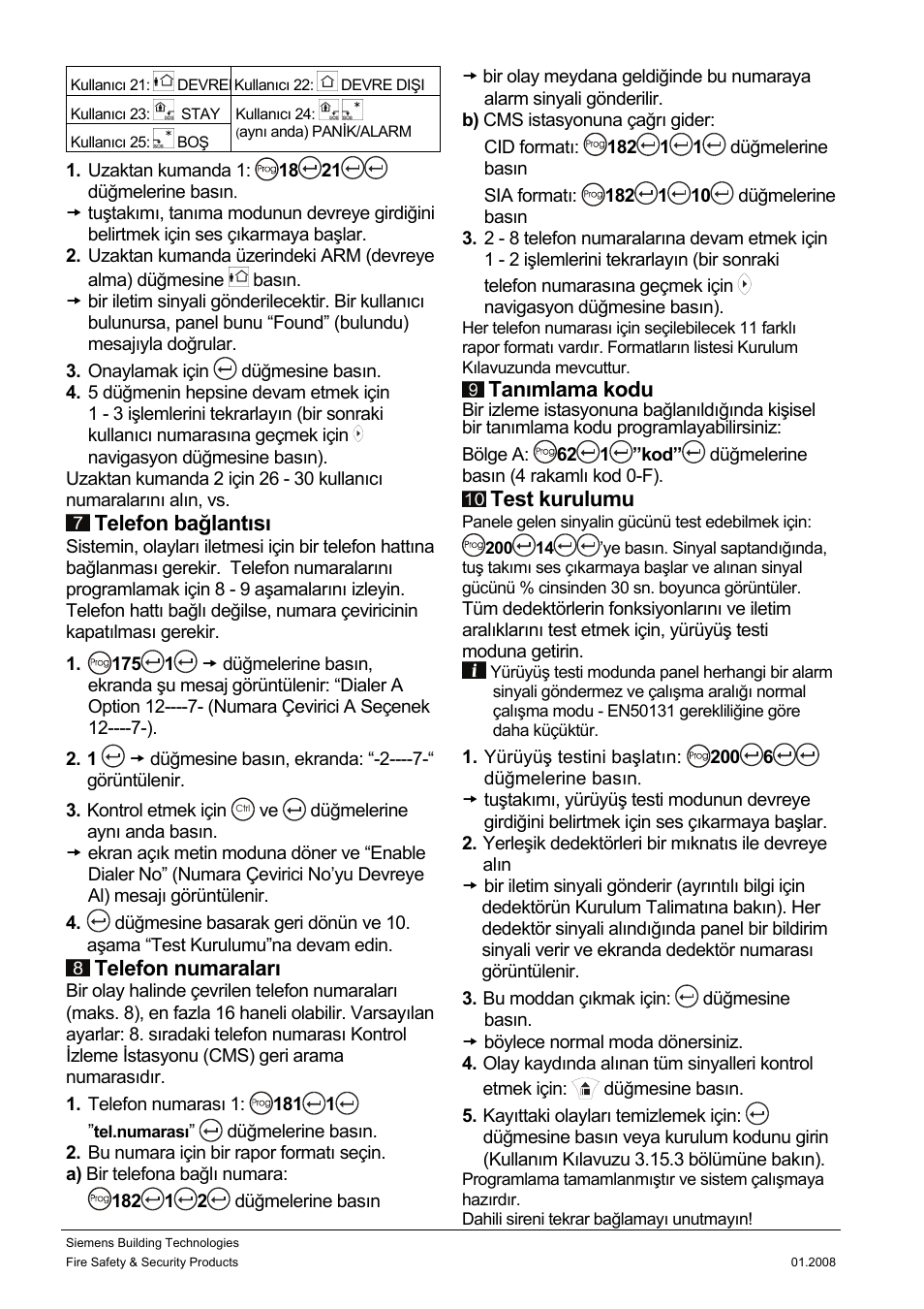 Telefon bağlantısı, Telefon numaraları, Tanımlama kodu | Test kurulumu | Siemens IC60 User Manual | Page 25 / 40