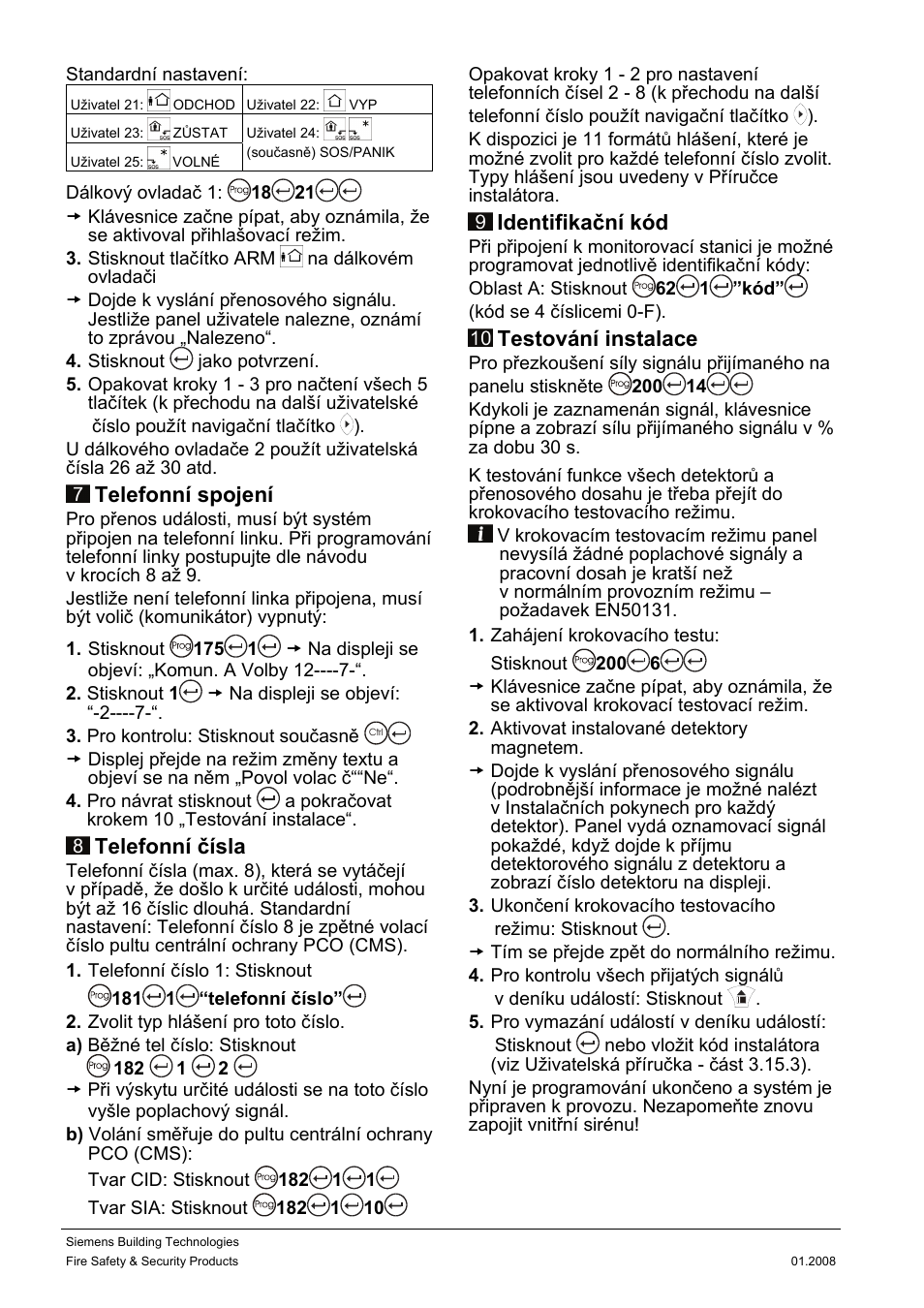 Telefonní spojení, Telefonní čísla, Identifikační kód | Testování instalace | Siemens IC60 User Manual | Page 27 / 40