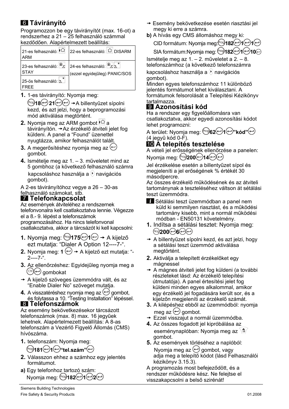 Távirányító, Telefonkapcsolat, Telefonszámok | Azonosítási kód, A telepítés tesztelése | Siemens IC60 User Manual | Page 33 / 40