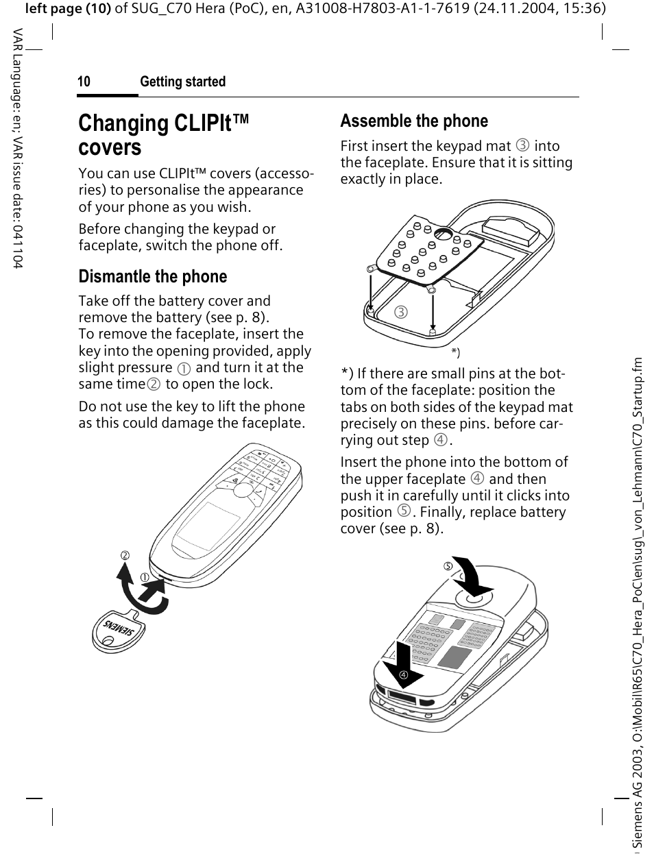 Changing clipit™ covers, Changing clipit™ covers, Dismantle the phone | Assemble the phone | Siemens C70 CT70 User Manual | Page 11 / 76