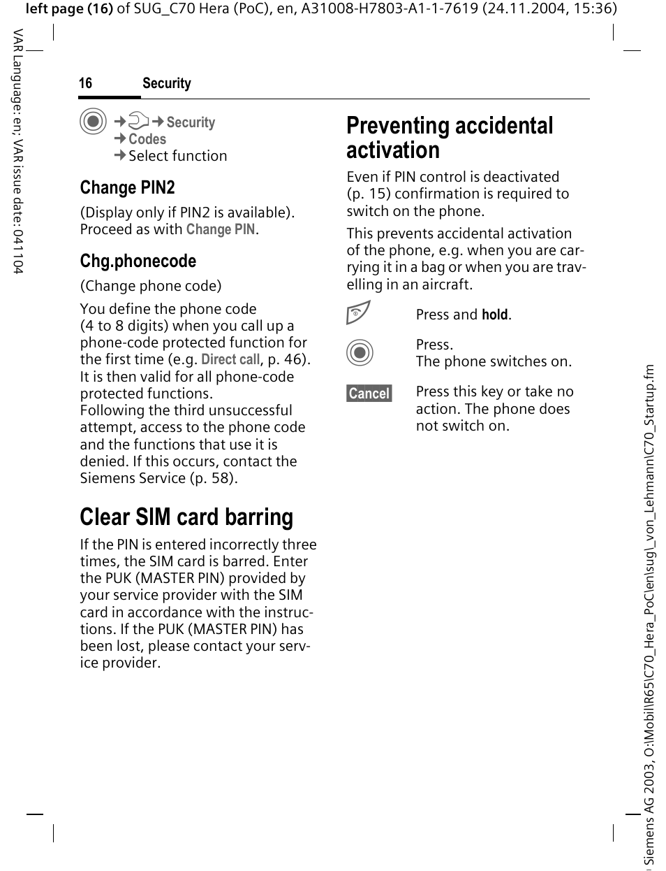 Preventing accidental activation, Clear sim card barring, Change pin2 | Chg.phonecode | Siemens C70 CT70 User Manual | Page 17 / 76