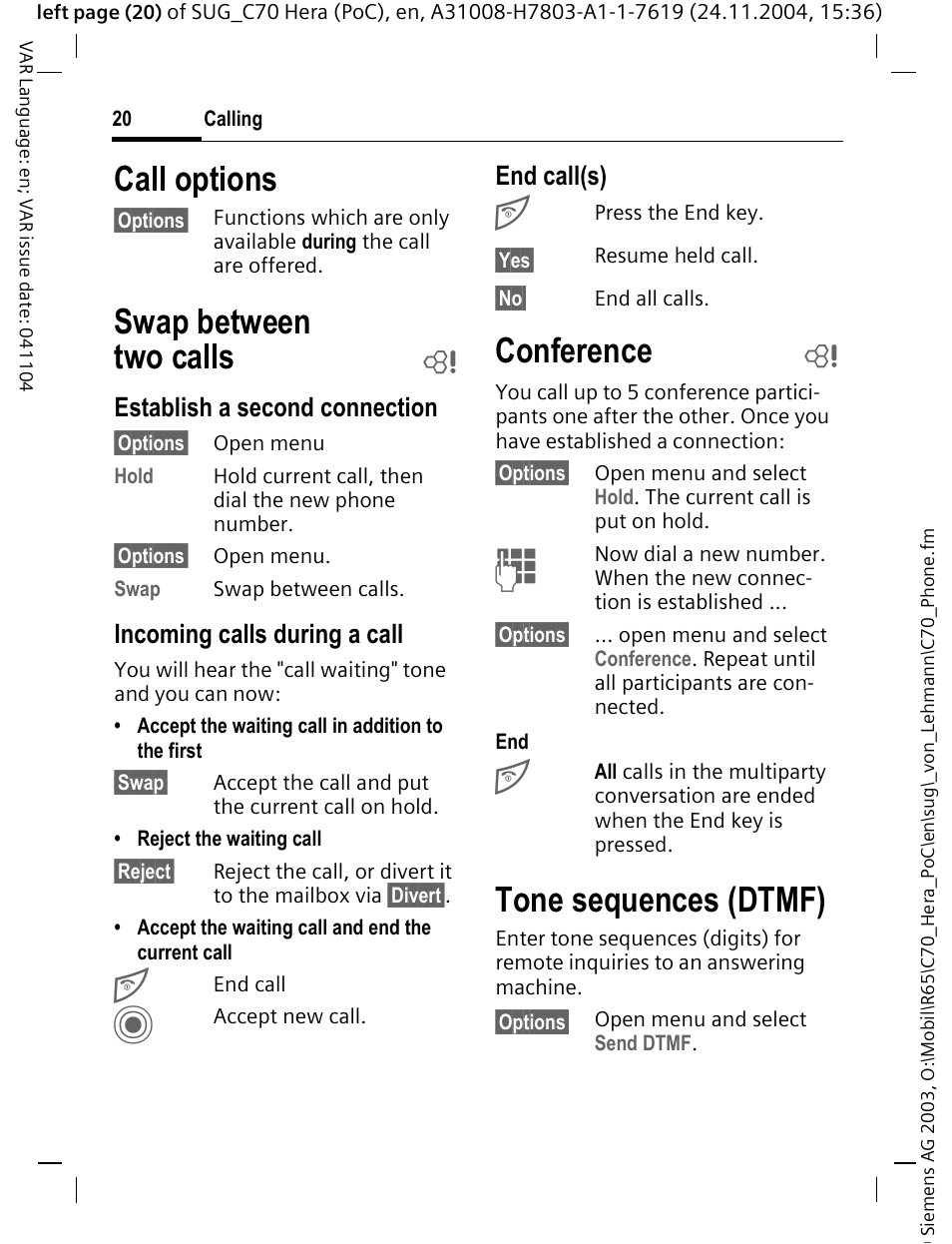 Call options, Tone sequences (dtmf), Swap between two calls | Conference, Bestablish a second connection, Incoming calls during a call, End call(s) | Siemens C70 CT70 User Manual | Page 21 / 76