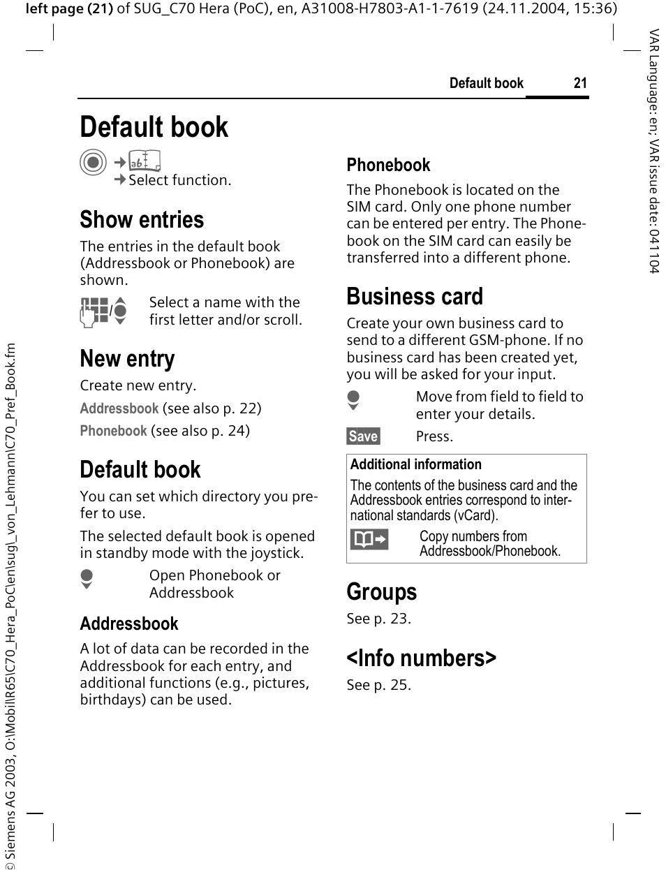 Default book, Default book c, Show entries | New entry, Business card, Groups, Info numbers | Siemens C70 CT70 User Manual | Page 22 / 76