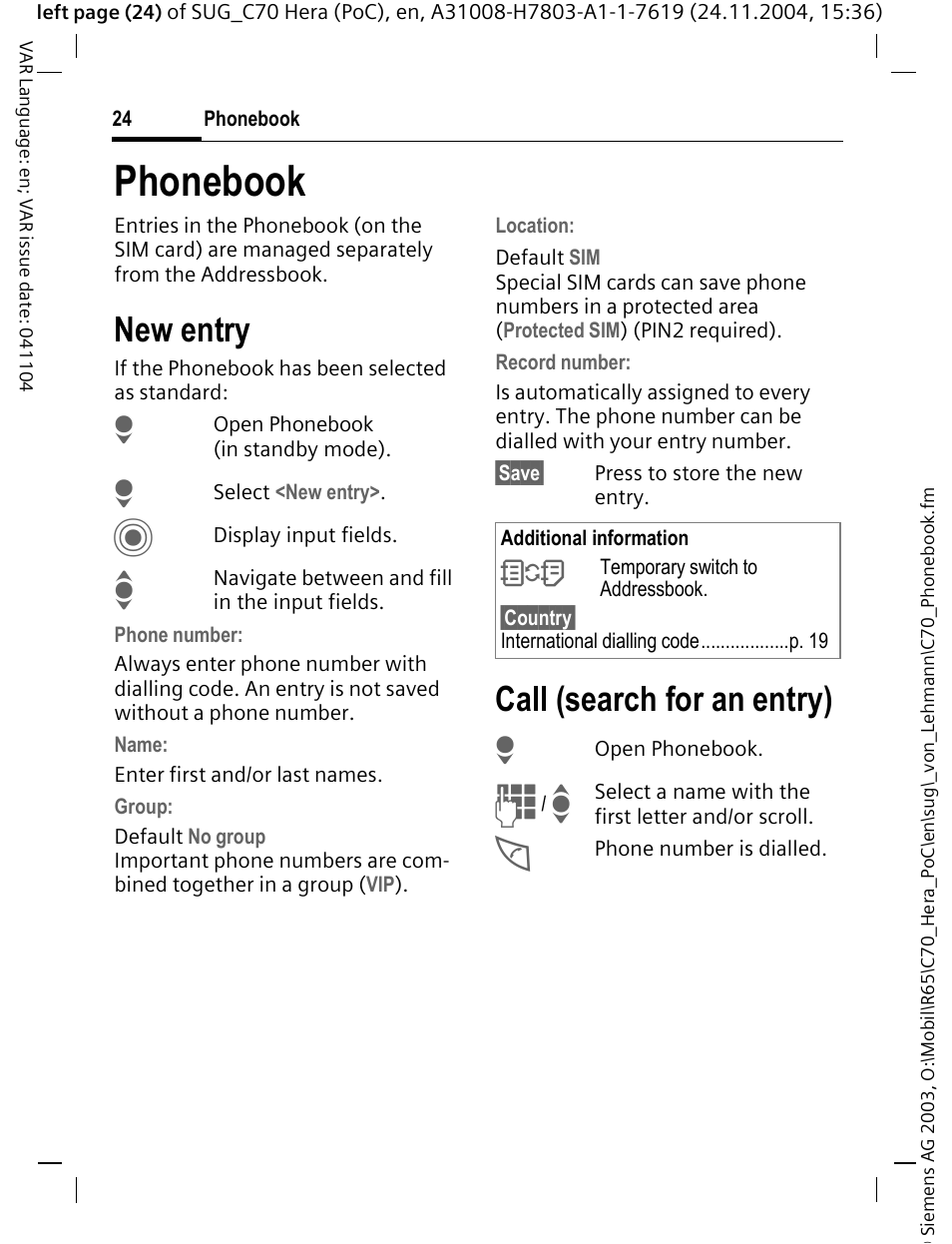 Phonebook, New entry, Call (search for an entry) | See also p. 24) | Siemens C70 CT70 User Manual | Page 25 / 76