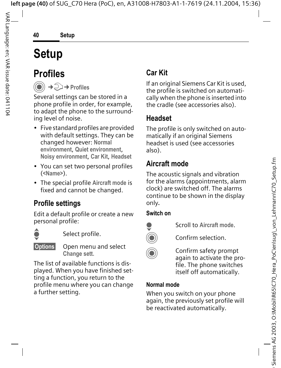 Setup, Profiles, Profile settings | Car kit, Headset, Aircraft mode | Siemens C70 CT70 User Manual | Page 41 / 76