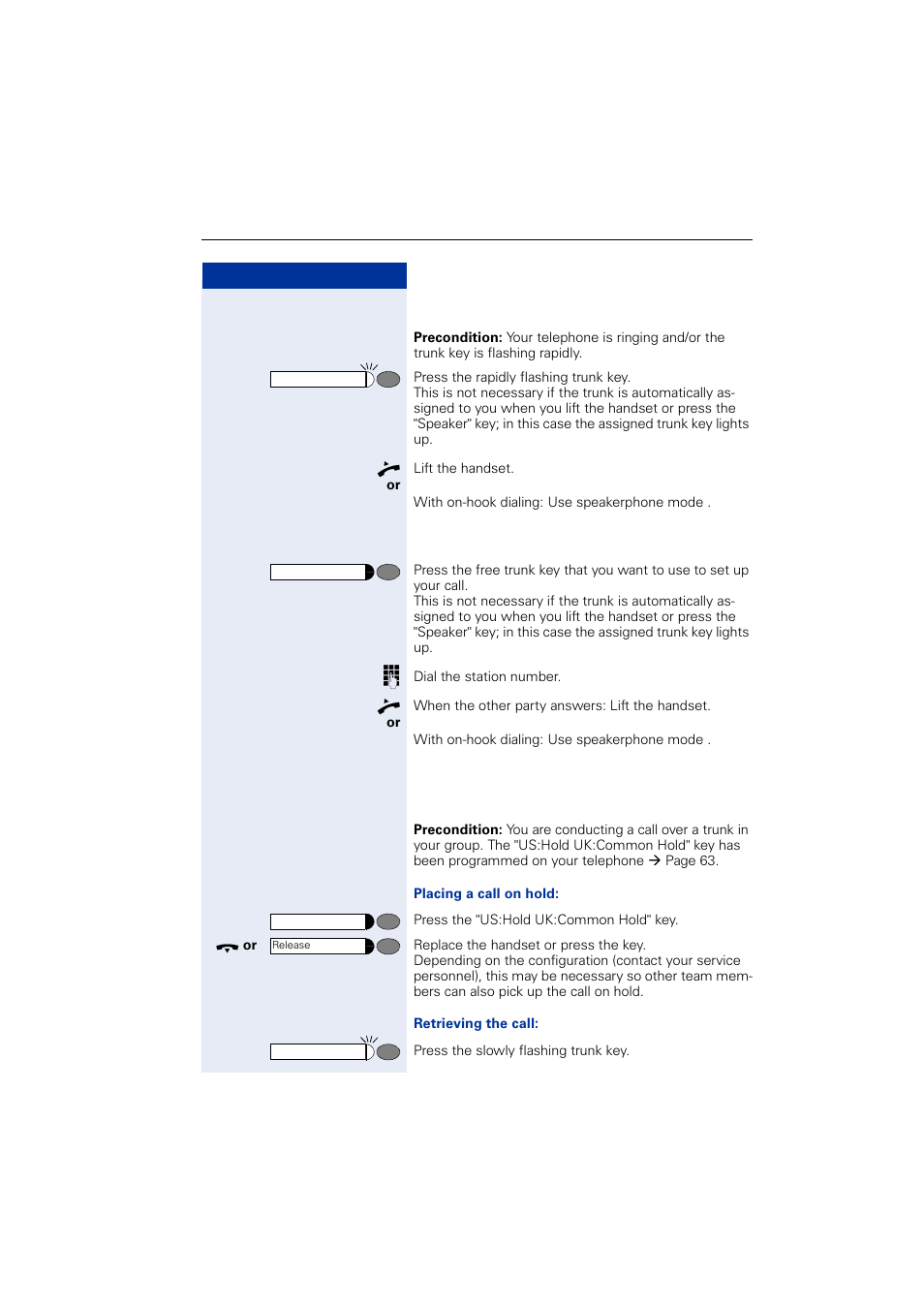 Answering calls with trunk keys, Making calls with trunk keys | Siemens OPTIPOINT HIPATH 2000 User Manual | Page 103 / 139