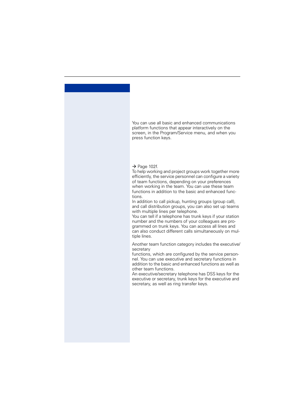 Functions you can use, Basic and enhanced functions, Additional team and executive/secretary functions | Siemens OPTIPOINT HIPATH 2000 User Manual | Page 13 / 139