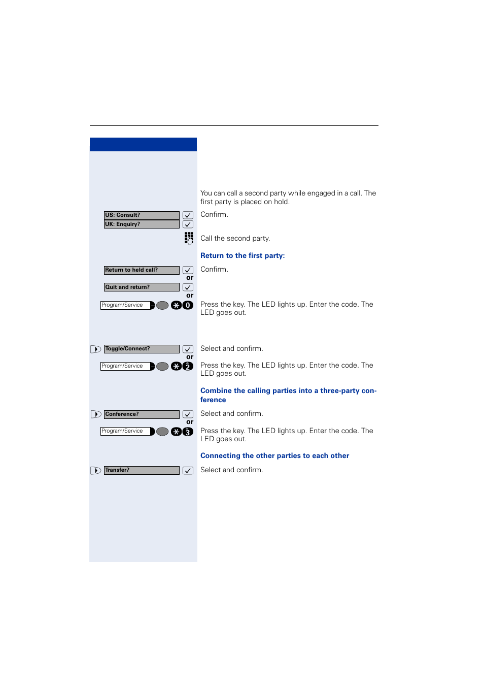 Calling a second party (consultationhold), Switching to the party on hold (toggle), Calling a second party (consultation hold) | Siemens OPTIPOINT HIPATH 2000 User Manual | Page 20 / 139