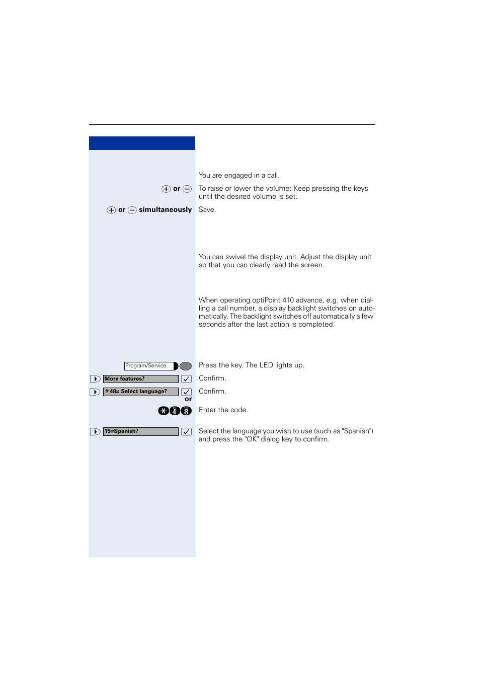 Adjusting the receiving volume during a call, Display backlight, Selecting the language of screen prompts | Siemens OPTIPOINT HIPATH 2000 User Manual | Page 32 / 139