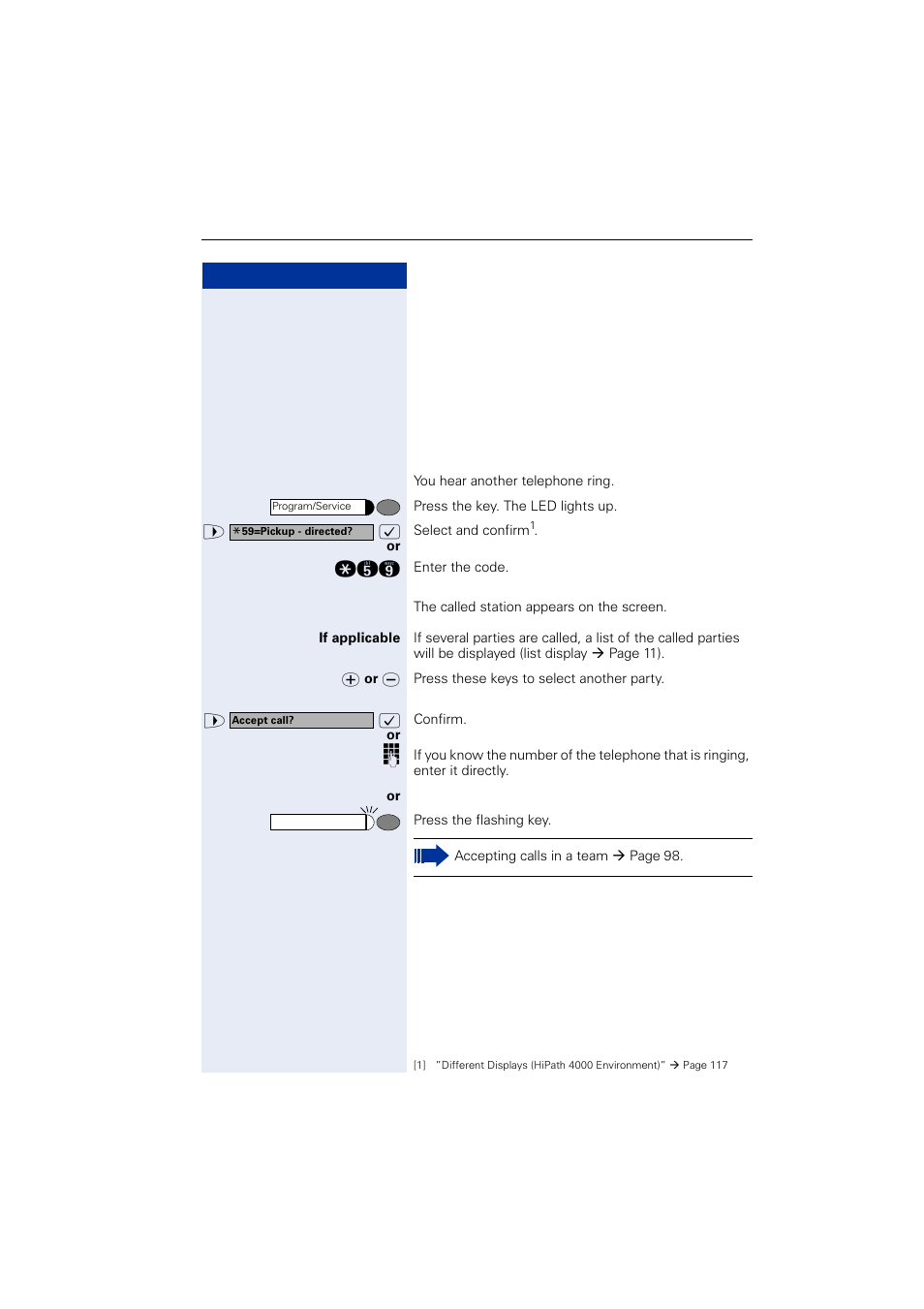 Making calls – convenience functions, Answering calls, Accepting a specific call for your colleague | Accepting a specific call for your colleague | Siemens OPTIPOINT HIPATH 2000 User Manual | Page 33 / 139