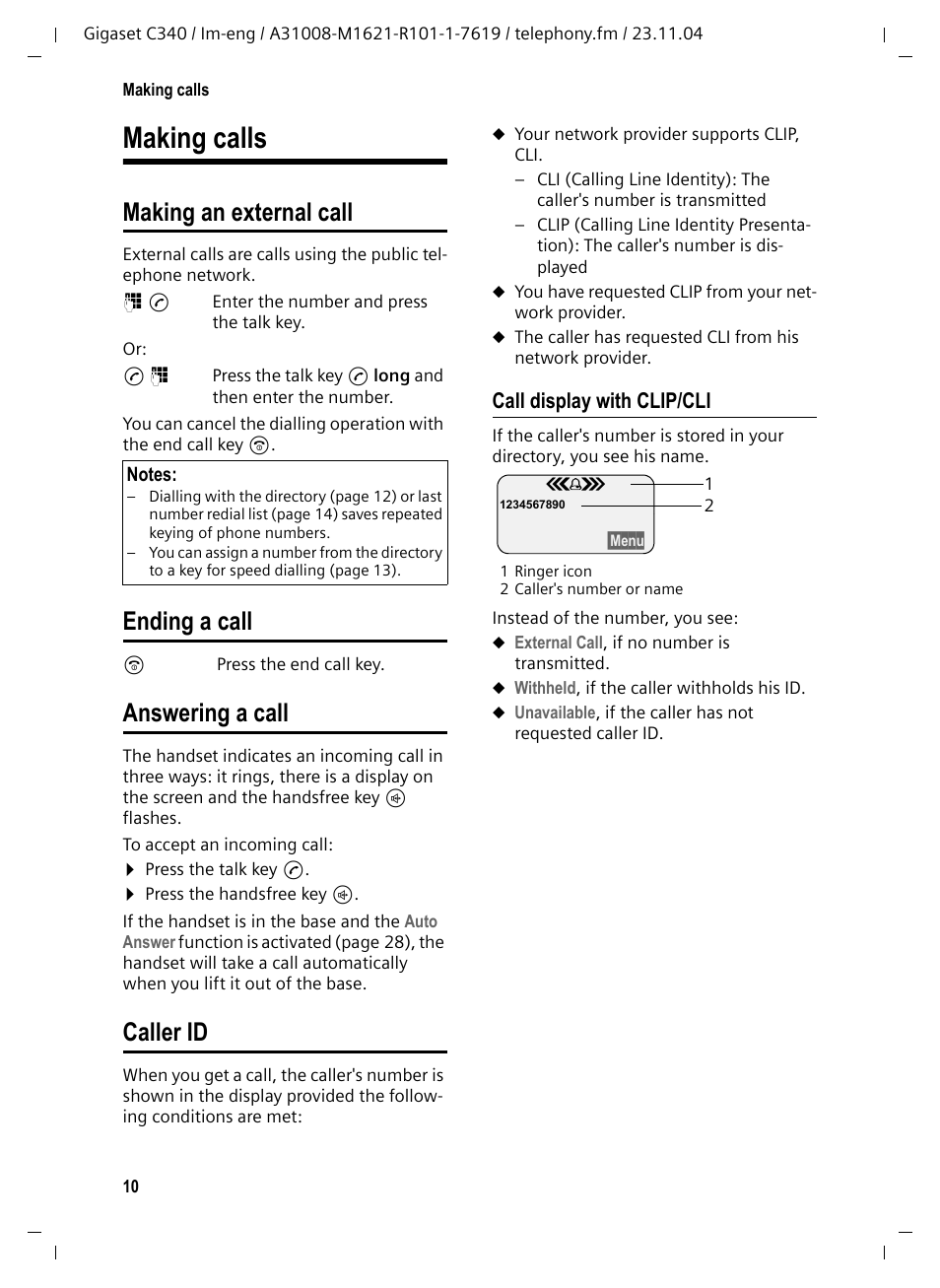 Making calls, Making an external call, Ending a call | Answering a call, Caller id, Call display with clip/cli | Siemens Gigaset C340 User Manual | Page 11 / 48