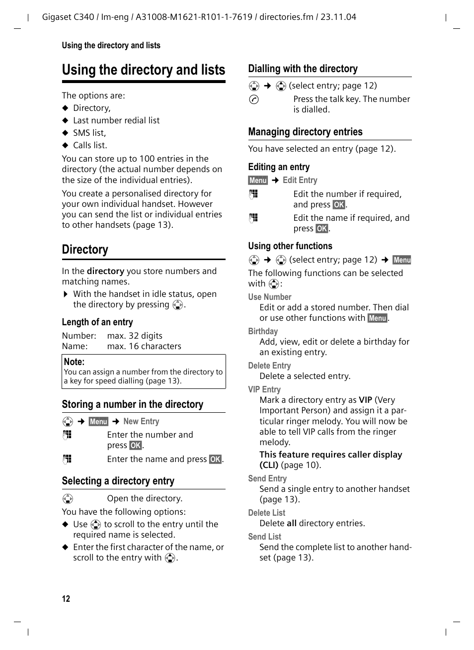 Using the directory and lists, Directory, Storing a number in the directory | Selecting a directory entry, Dialling with the directory, Managing directory entries | Siemens Gigaset C340 User Manual | Page 13 / 48