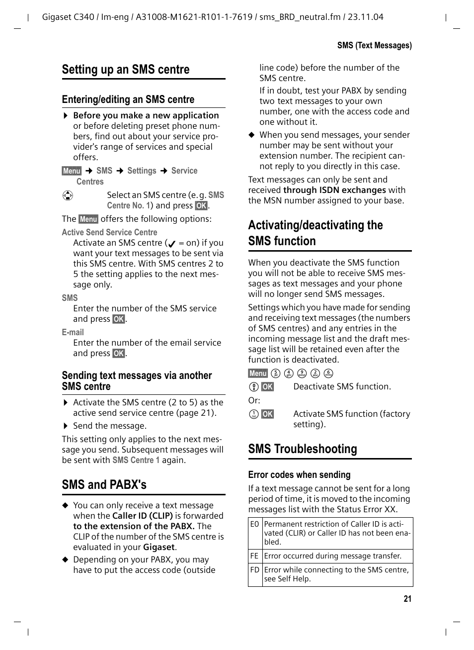 Setting up an sms centre, Entering/editing an sms centre, Sending text messages via another sms centre | Sms and pabx's, Activating/deactivating the sms function, Sms troubleshooting | Siemens Gigaset C340 User Manual | Page 22 / 48