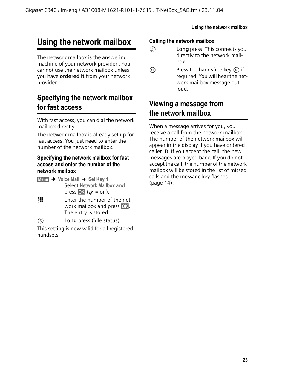 Using the network mailbox, Specifying the network mailbox for fast access, Viewing a message from the network mailbox | Siemens Gigaset C340 User Manual | Page 24 / 48