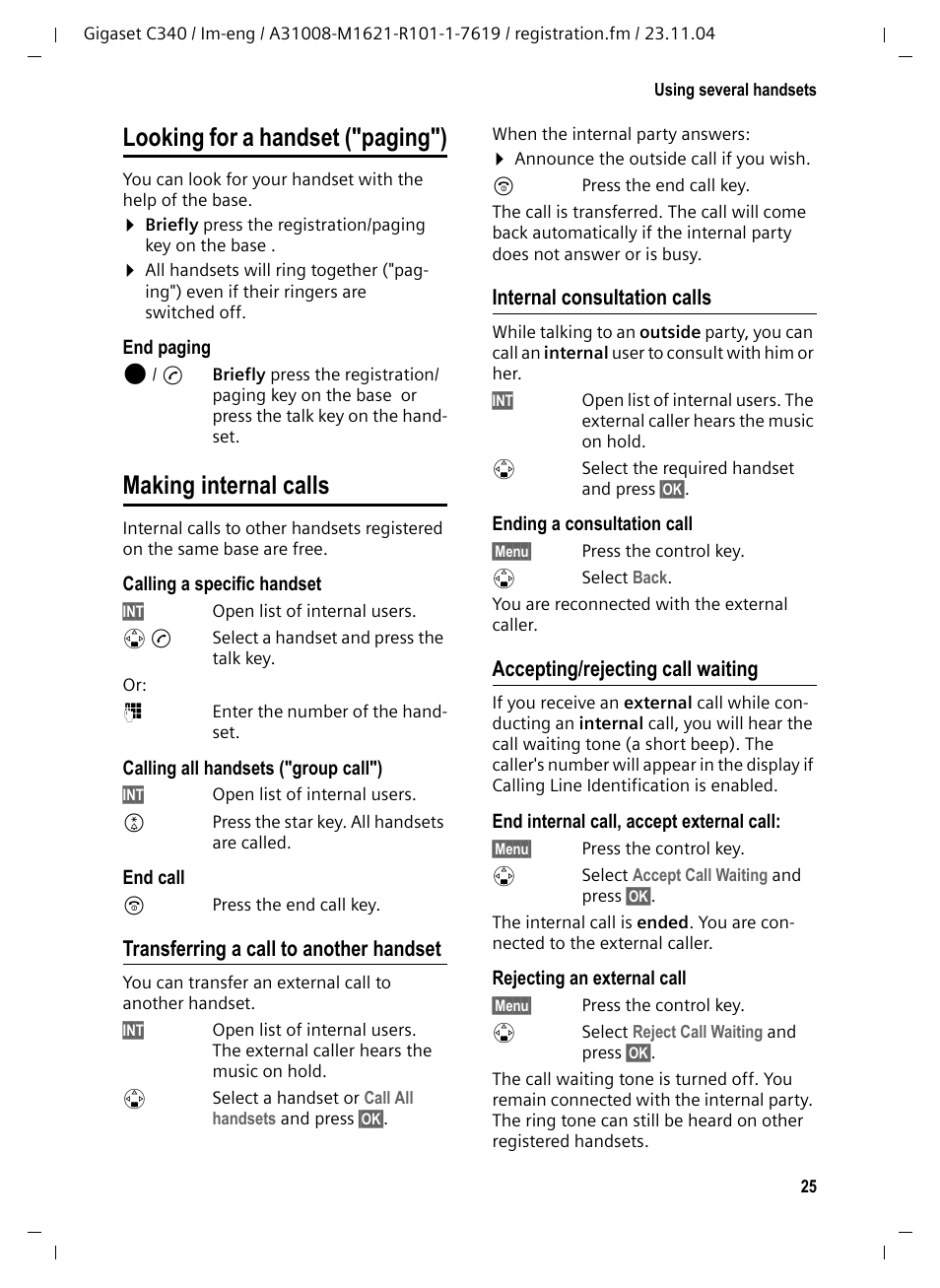 Looking for a handset ("paging"), Making internal calls, Transferring a call to another handset | Internal consultation calls, Accepting/rejecting call waiting | Siemens Gigaset C340 User Manual | Page 26 / 48