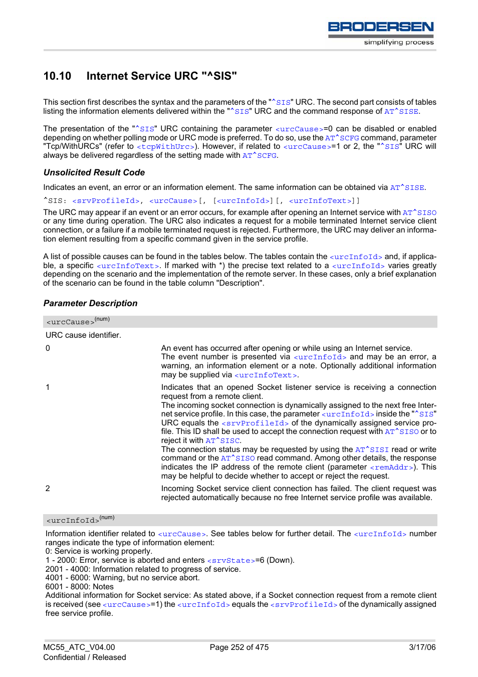 10 internet service urc "^sis, Urccause, With | Cause, Urcinfoid, The urc as parameter, Rc parameter, Internet service urc "^sis | Siemens Brodersen MC55 AT User Manual | Page 252 / 475