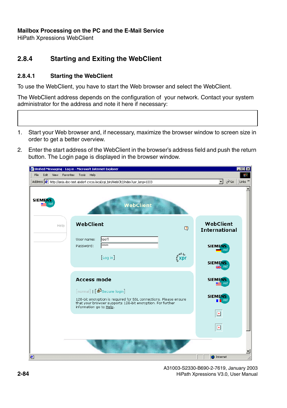 4 starting and exiting the webclient, 1 starting the webclient, 4 starting and exiting the webclient -84 | 1 starting the webclient -84 | Siemens HiPath Xpressions Unified Messaging User Manual | Page 100 / 278