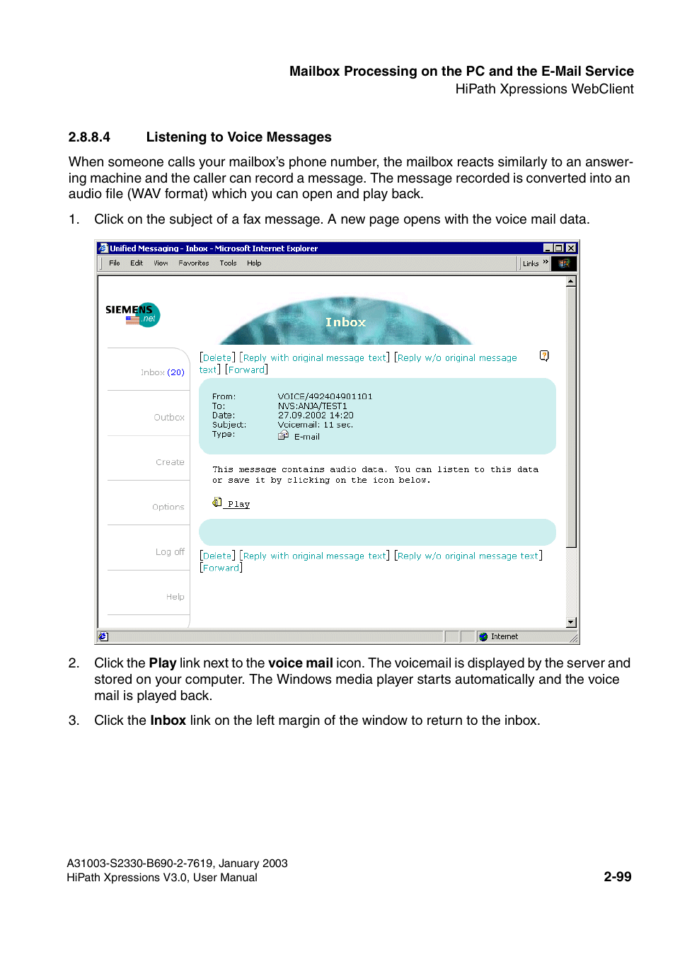 4 listening to voice messages, 4 listening to voice messages -99 | Siemens HiPath Xpressions Unified Messaging User Manual | Page 115 / 278