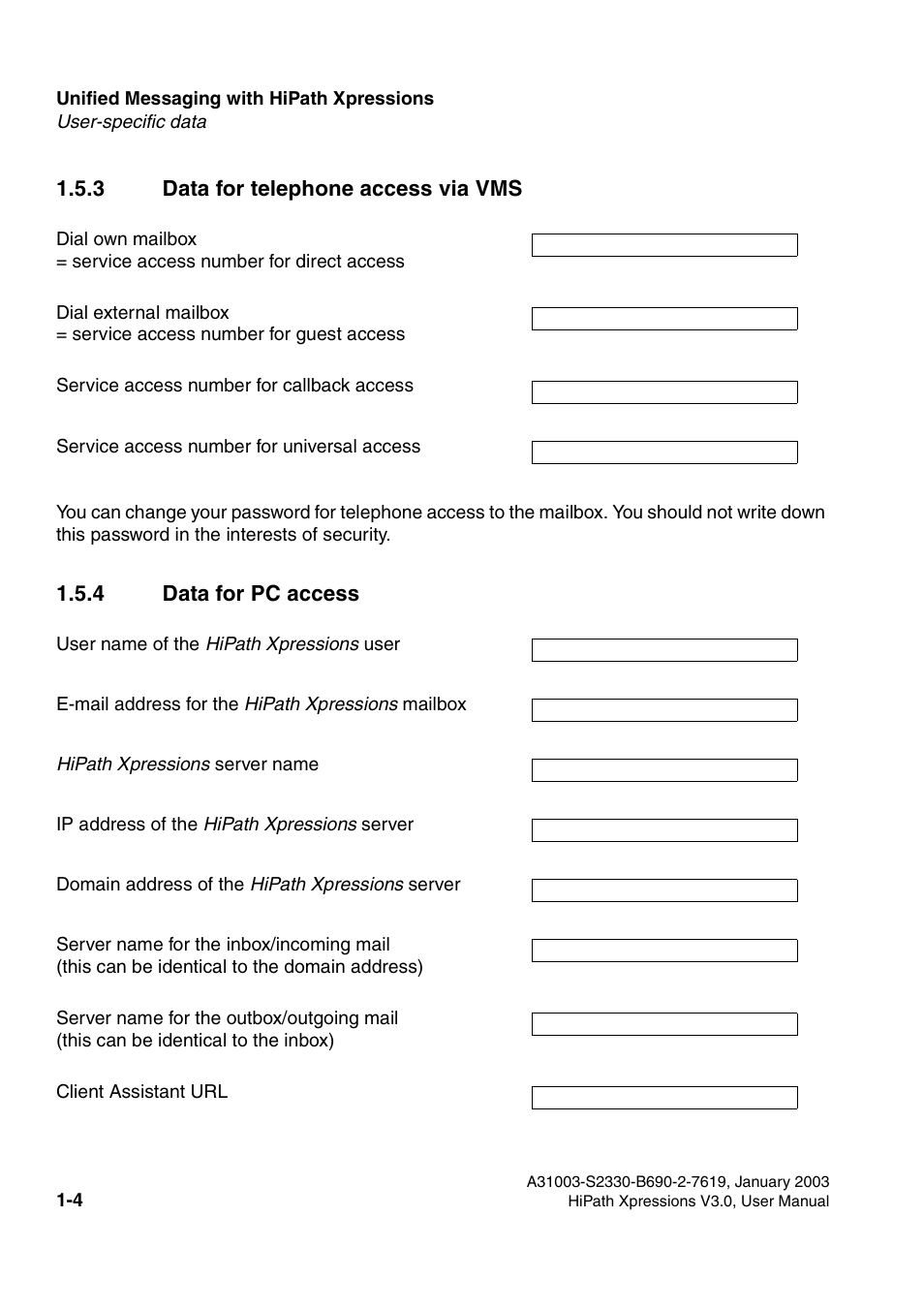 3 data for telephone access via vms, 4 data for pc access | Siemens HiPath Xpressions Unified Messaging User Manual | Page 14 / 278