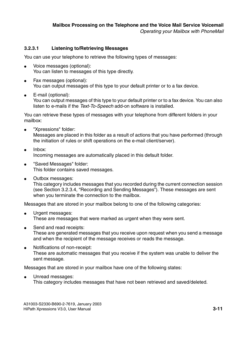 1 listening to/retrieving messages, 1 listening to/retrieving messages -11, Section 3.2.3.1, “listening to/retrieving messages | Siemens HiPath Xpressions Unified Messaging User Manual | Page 171 / 278