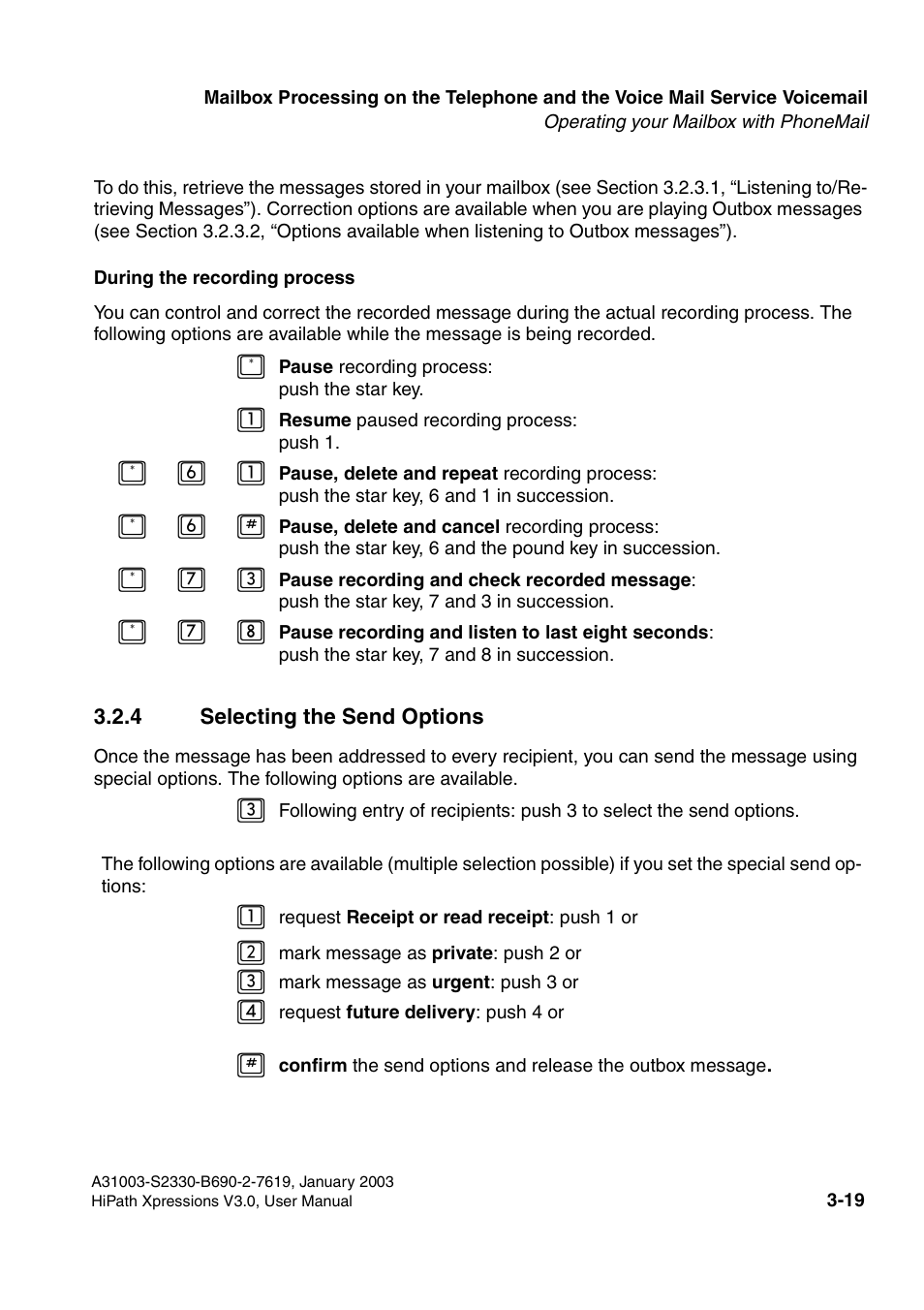 4 selecting the send options, 4 selecting the send options -19, Section 3.2.3.4, “during the recording process | Siemens HiPath Xpressions Unified Messaging User Manual | Page 179 / 278