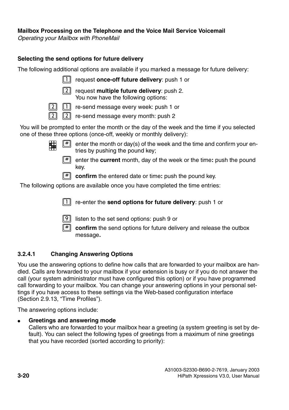 1 changing answering options, 1 changing answering options -20, Section 3.2.4.1, “changing answering options | Siemens HiPath Xpressions Unified Messaging User Manual | Page 180 / 278