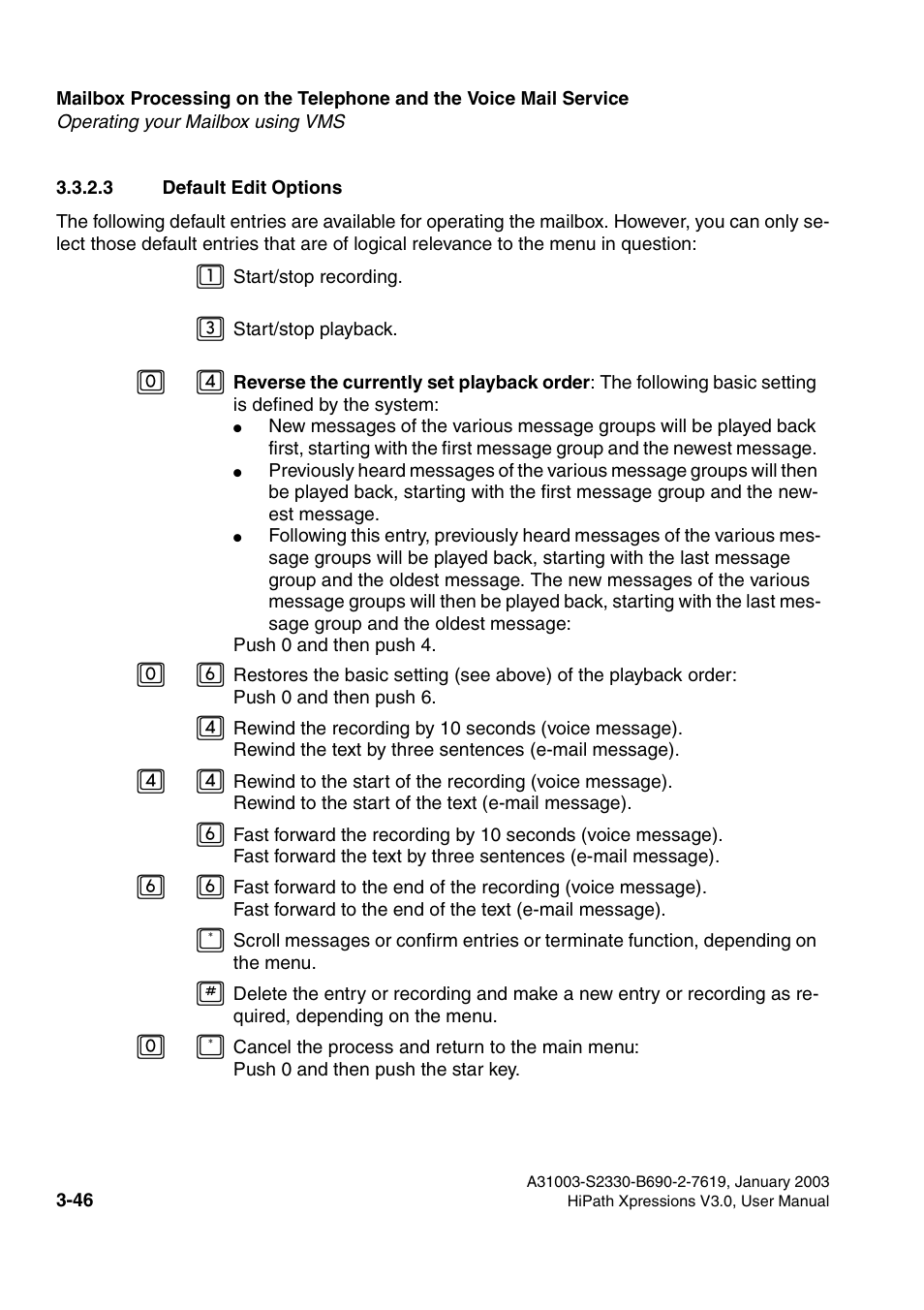 3 default edit options, 3 default edit options -46 | Siemens HiPath Xpressions Unified Messaging User Manual | Page 206 / 278