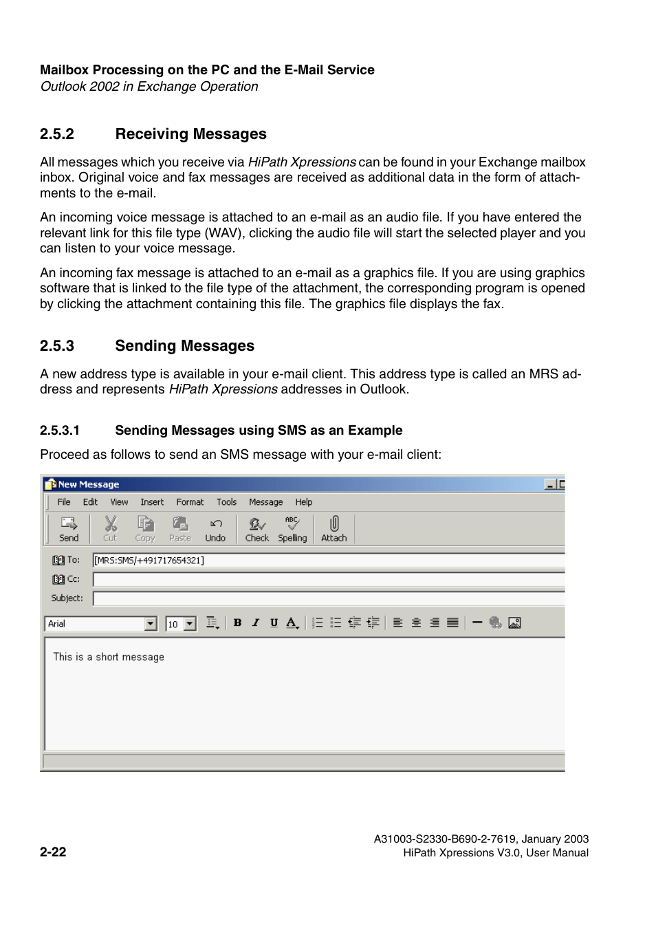 2 receiving messages, 3 sending messages, 1 sending messages using sms as an example | 1 sending messages using sms as an example -22 | Siemens HiPath Xpressions Unified Messaging User Manual | Page 38 / 278