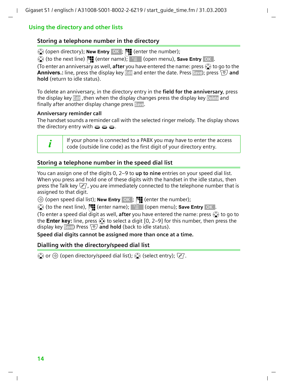 Storing a telephone number in the directory, Storing a telephone number in the speed dial list, Dialling with the directory/speed dial list | Siemens Gigaset S1 User Manual | Page 14 / 32