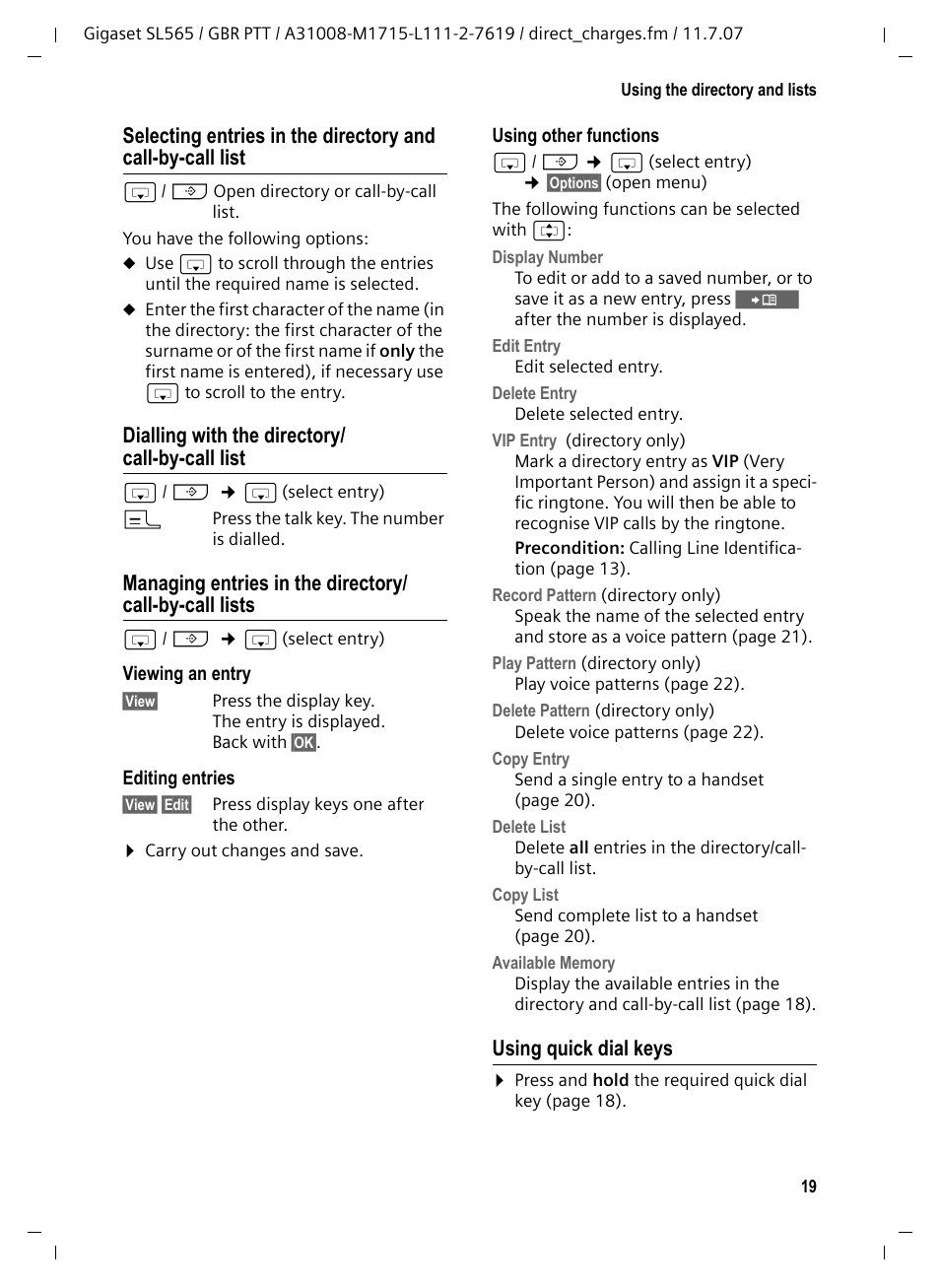 Dialling with the directory/ call-by-call list, Using quick dial keys | Siemens Gigaset SL565 User Manual | Page 20 / 72