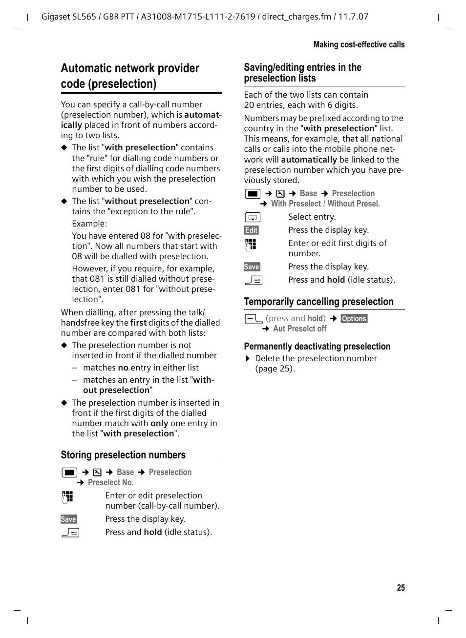 Automatic network provider code (preselection), Storing preselection numbers, Saving/editing entries in the preselection lists | Temporarily cancelling preselection | Siemens Gigaset SL565 User Manual | Page 26 / 72