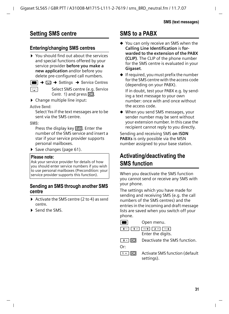 Setting sms centre, Entering/changing sms centres, Sending an sms through another sms centre | Sms to a pabx, Activating/deactivating the sms function | Siemens Gigaset SL565 User Manual | Page 32 / 72