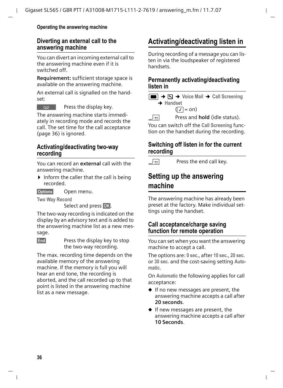 Activating/deactivating two-way recording, Activating/deactivating listen in, Permanently activating/deactivating listen in | Switching off listen in for the current recording, Setting up the answering machine | Siemens Gigaset SL565 User Manual | Page 37 / 72