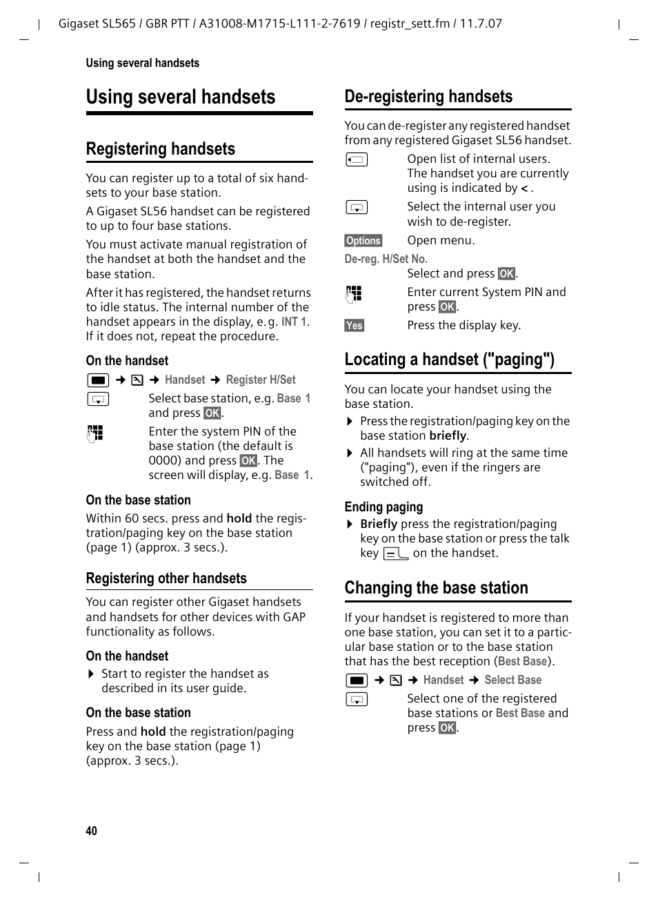 Using several handsets, Registering handsets, Registering other handsets | De-registering handsets, Locating a handset ("paging"), Changing the base station, Please see | Siemens Gigaset SL565 User Manual | Page 41 / 72