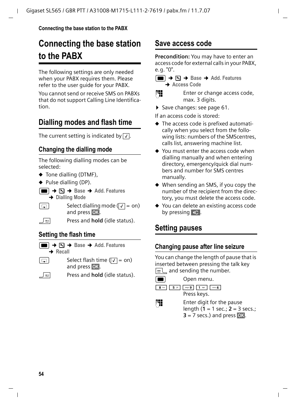 Connecting the base station to the pabx, Dialling modes and flash time, Changing the dialling mode | Setting the flash time, Save access code, Setting pauses, Changing pause after line seizure | Siemens Gigaset SL565 User Manual | Page 55 / 72