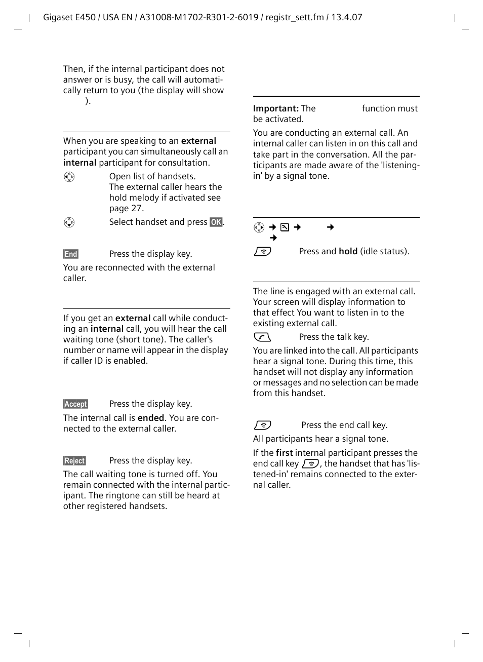 Internal consultation calls, Accepting/rejecting call waiting, Linking internal callers to an external call | Activating/deactivating internal listening in, Internal listening in | Siemens Gigaset E450 User Manual | Page 21 / 46