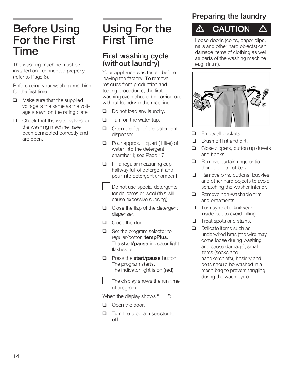 Before using for the first time, Using for the first time, Caution | First washing cycle (without laundry), Preparing the laundry | Siemens WFXD5200UC User Manual | Page 15 / 89