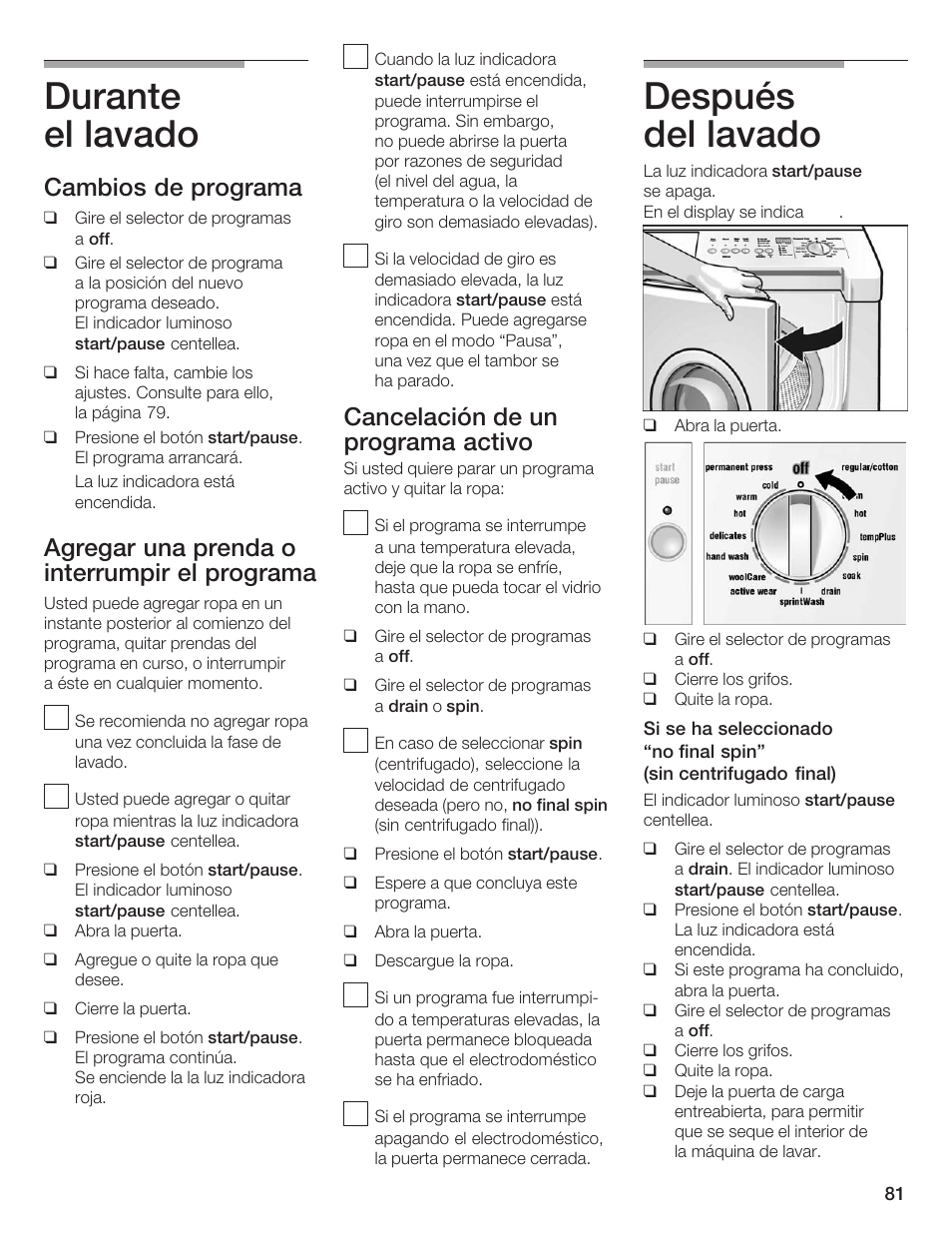 Durante elălavado, Después delălavado, Cambios de programa | Agregar una prenda o interrumpir el programa, Cancelación de un programa activo | Siemens WFXD5200UC User Manual | Page 82 / 89