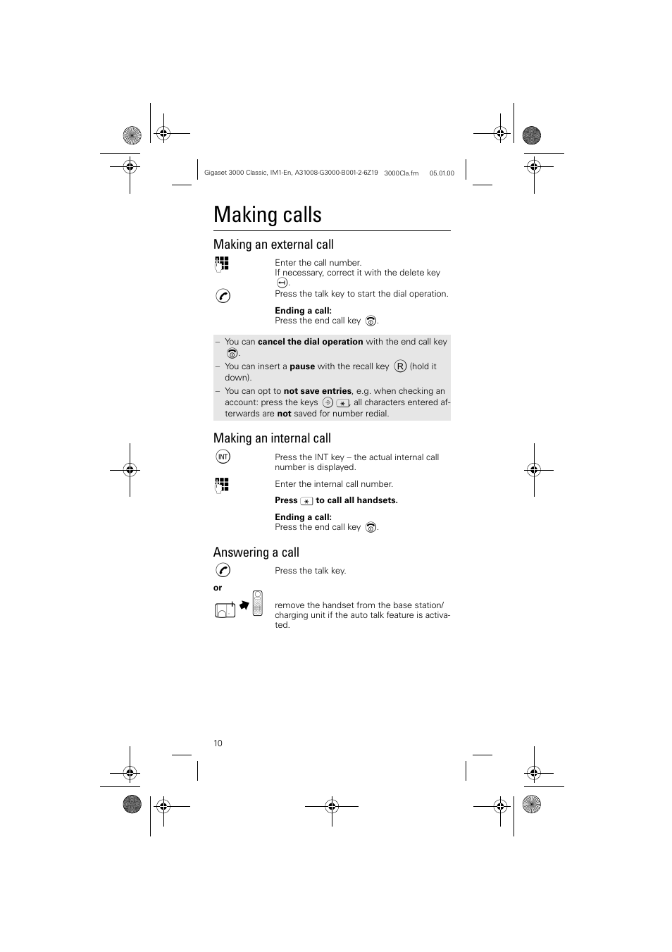 Making calls, Making an external call, Making an internal call | Answering a call | Siemens Gigaset 3000 Classic User Manual | Page 10 / 20