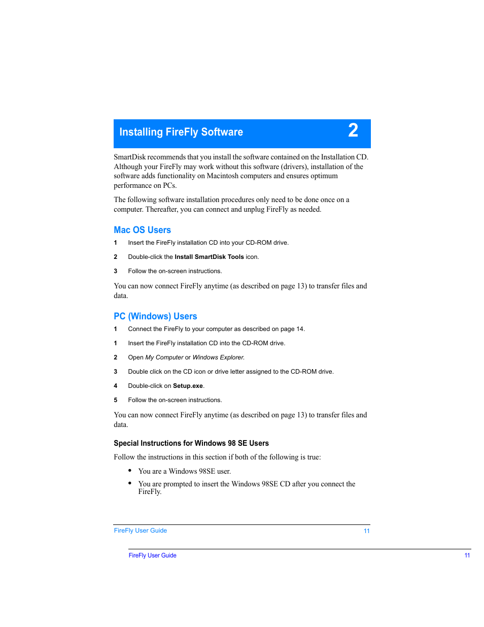 Installing firefly software, Mac os users, Pc (windows) users | Special instructions for windows 98 se users, Mac os users pc (windows) users | SmartDisk Rover none User Manual | Page 11 / 25