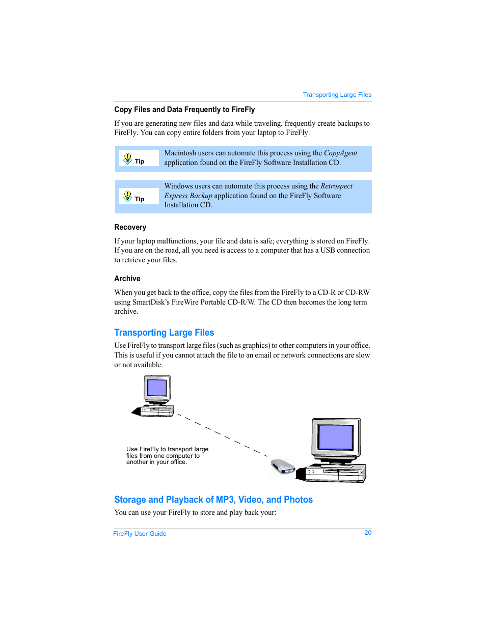 Copy files and data frequently to firefly, Recovery, Archive | Transporting large files, Storage and playback of mp3, video, and photos | SmartDisk FireFly USBFF05P User Manual | Page 20 / 23