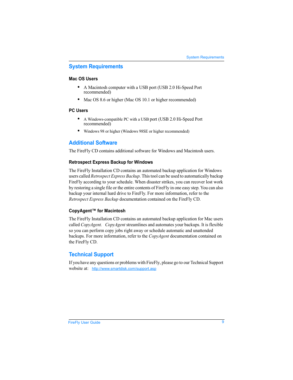 System requirements, Mac os users, Pc users | Additional software, Retrospect express backup for windows, Copyagent™ for macintosh, Technical support, Mac os users pc users | SmartDisk FireFly USBFF05P User Manual | Page 9 / 23