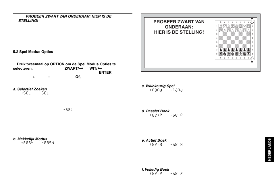 Probeer zwart van onderaan: hier is de stelling | Saitek chess User Manual | Page 75 / 81