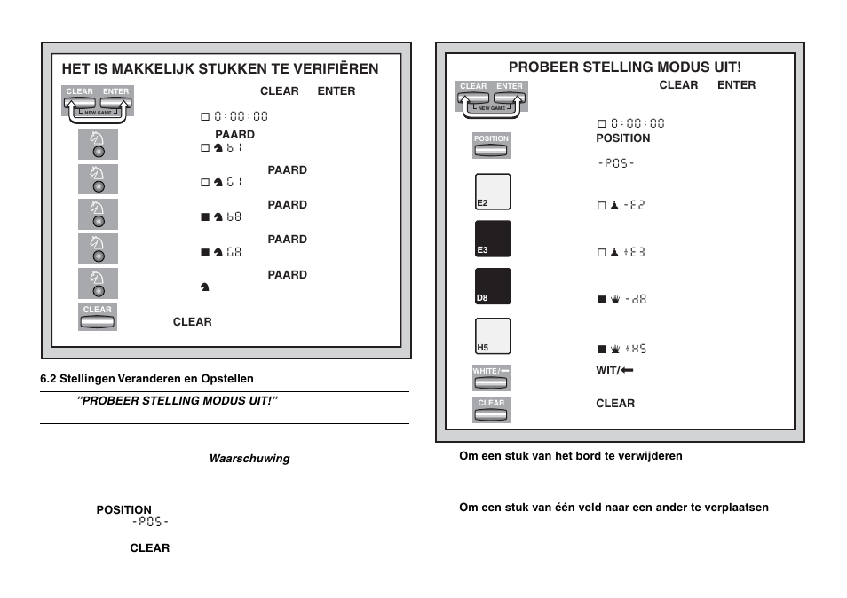 Het is makkelijk stukken te verifiëren, Probeer stelling modus uit | Saitek chess User Manual | Page 78 / 81