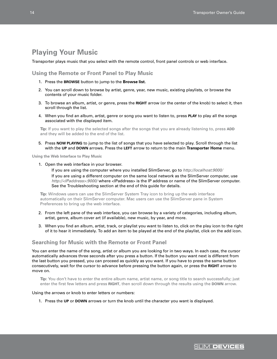 Playing your music, Using the remote or front panel to play music, Searching for music with the remote or front panel | Slim Devices SLIM DEVICES User Manual | Page 16 / 36