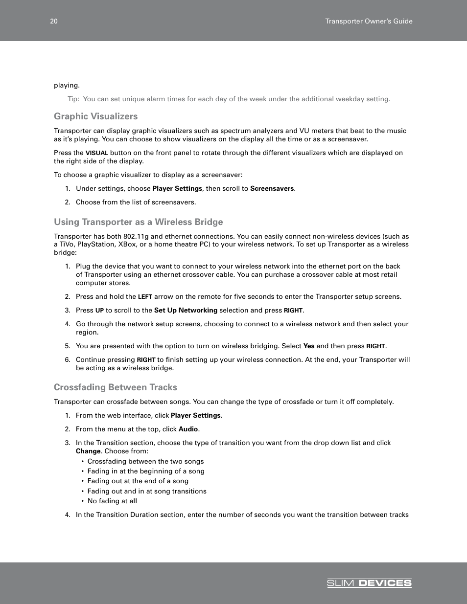 Using transporter as a wireless bridge, Crossfading between tracks, Graphic visualizers | Slim Devices SLIM DEVICES User Manual | Page 22 / 36