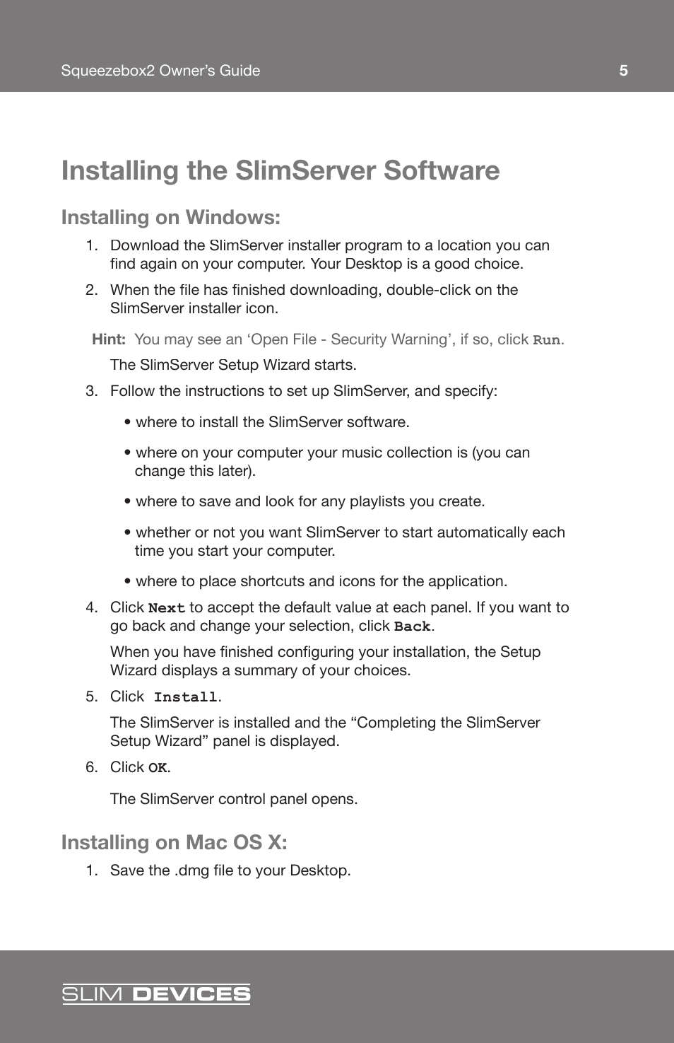 Installing the slimserver software, Installing on windows, Installing on mac os x | Slim Devices 2 User Manual | Page 7 / 28