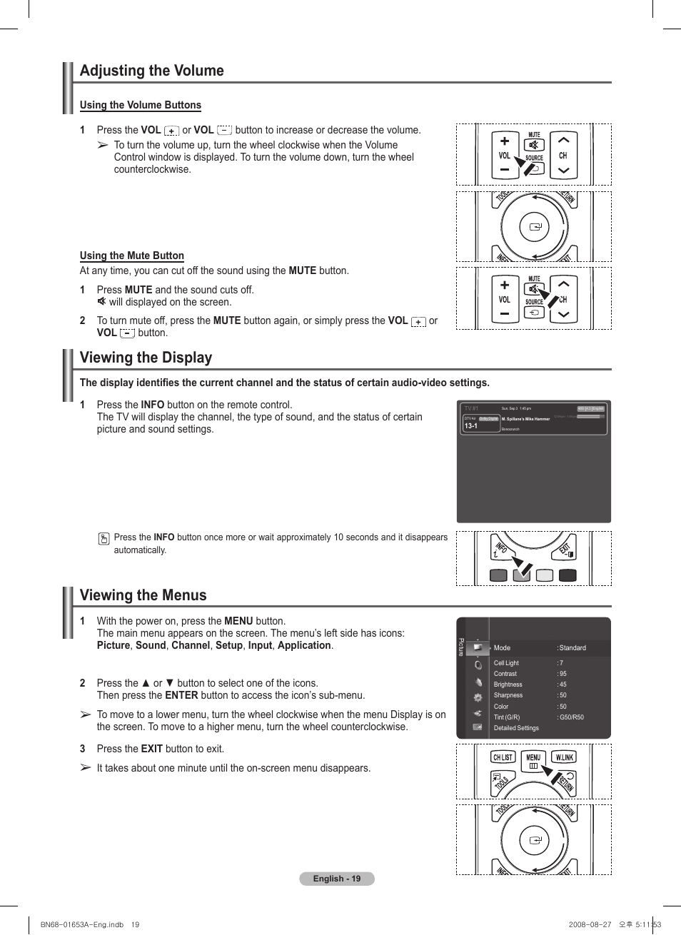 Adjusting the volume, Viewing the display, Viewing the menus | Using the volume buttons 1 press the vol, Or vol, Button to increase or decrease the volume, Button | Samsung 760 Series User Manual | Page 19 / 282