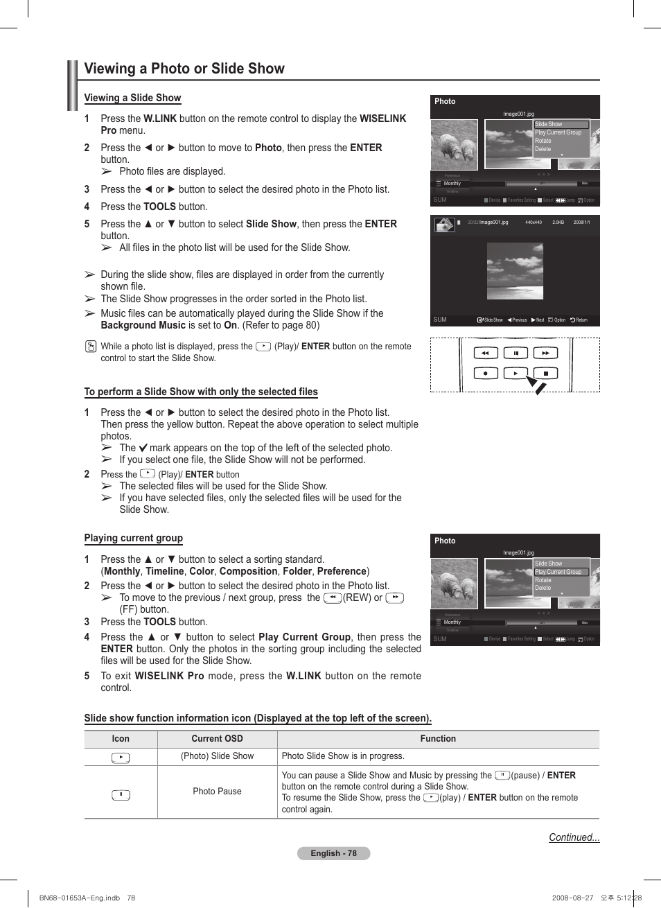 Viewing a photo or slide show, The selected files will be used for the slide show, Continued | Rew) or | Samsung 760 Series User Manual | Page 78 / 282