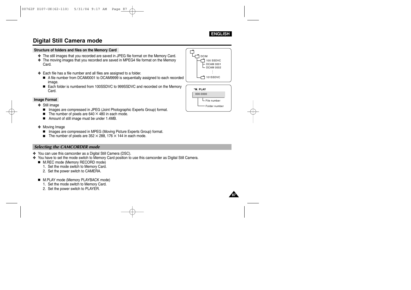 Structure of folders and files on the memory card, Image format, Selecting the camcorder mode | Digital still camera mode | Samsung VP-D107 User Manual | Page 87 / 114